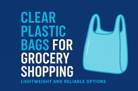 Clear Plastic Bags for Grocery Shopping: Lightweight and Reliable Options