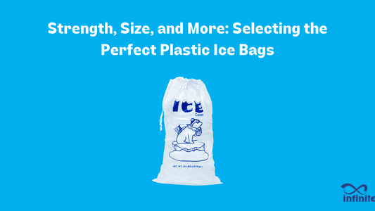 Strength, Size, and More: Selecting the Perfect Plastic Ice Bags