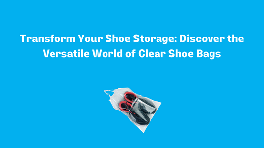 Transform Your Shoe Storage: Discover the Versatile World of Clear Shoe Bags